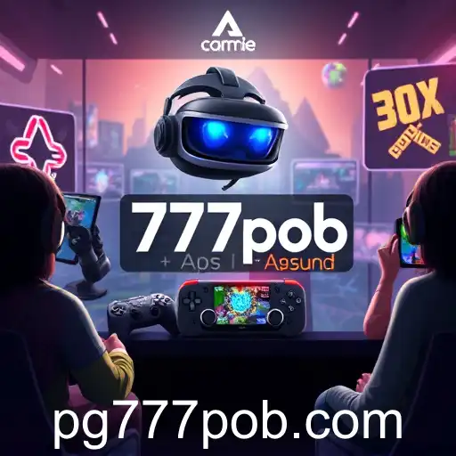The Evolution of 777pob in Online Gaming